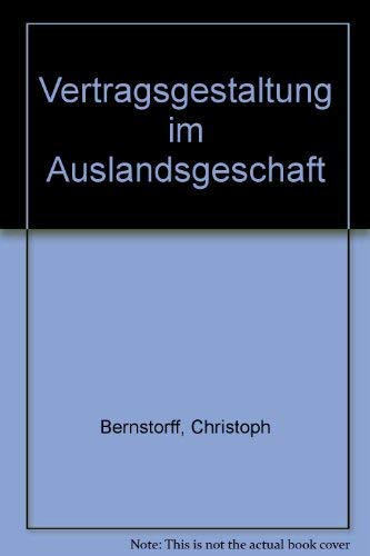 Vertragsgestaltung im Auslandsgeschäft Business & Technology