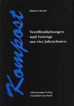 Kompost: Veröffentlichungen und Vorträge aus vier Jahrzehnten Law