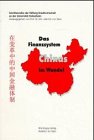 Das Finanzsystem Chinas im Wandel: Z. Tl. in engl. Sprache Law