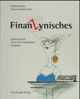 Finanzynisches: Karikaturisten sehen den Finanzplatz Frankfurt am Main Humour & Satire