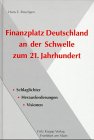 Finanzplatz Deutschland an der Schwelle zum 21. Jahrhundert Business & Technology