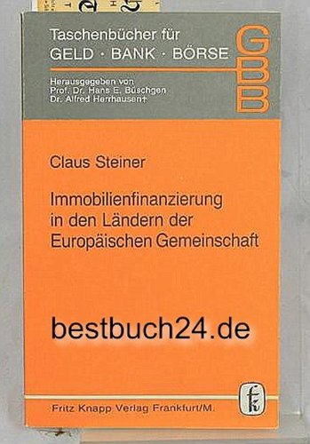 Immobilienfinanzierung in den Ländern der Europäischen Gemeinschaft Business, Finance & Career