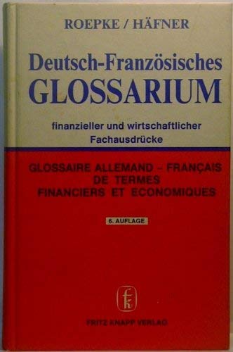 Glossaire allemand-français de termes financiers et économiques Foreign Languages ​​& Dictionaries