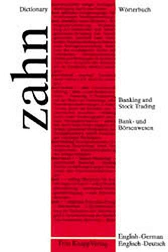 Wörterbuch für das Bank- und Börsenwesen /Dictionary of Banking and Stock Trading: Wörterbuch für das Bank- und Börsenwesen, Band 2: Englisch-Deutsch Foreign Languages ​​& Dictionaries