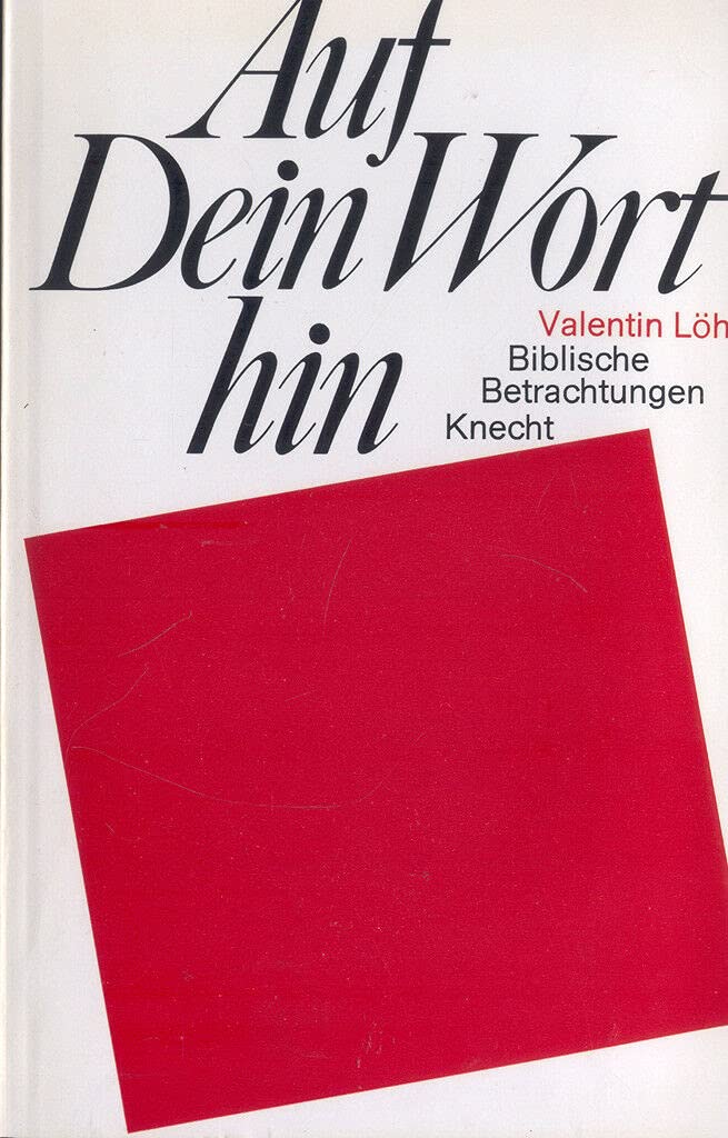 Auf Dein Wort hin. Biblische Betrachtungen. Books