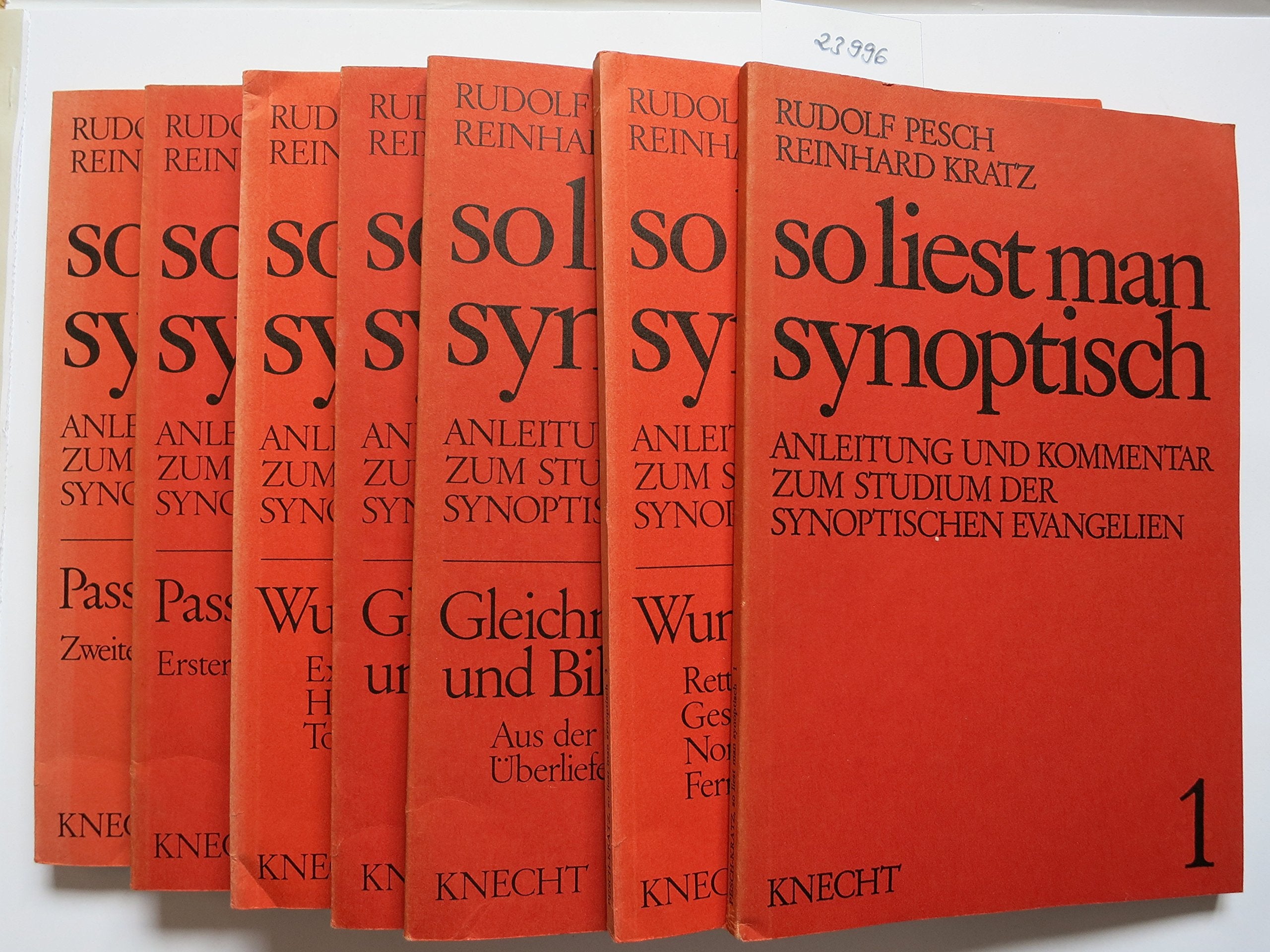 So liest man synoptisch. Anleitung und Kommentar zum Studium der synoptischen Evangelien Books