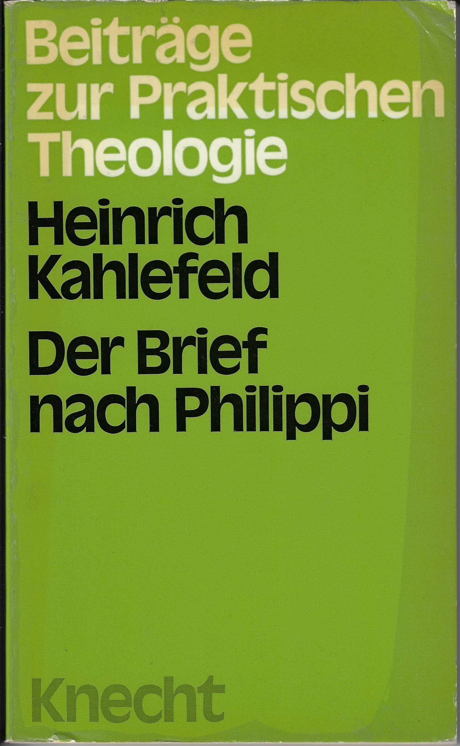 Der Brief nach Philippi. Eine Anleitung für die Gruppenarbeit Books