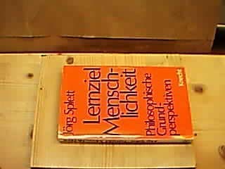 Lernziel Menschlichkeit. Philosophische Grundsperspektiven Social Sciences