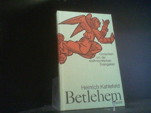 Betlehem. Gedanken um die weihnachtlichen Evangelien Health, Nutrition & Fitness