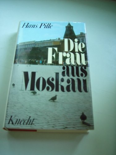 Die Frau aus Moskau Books