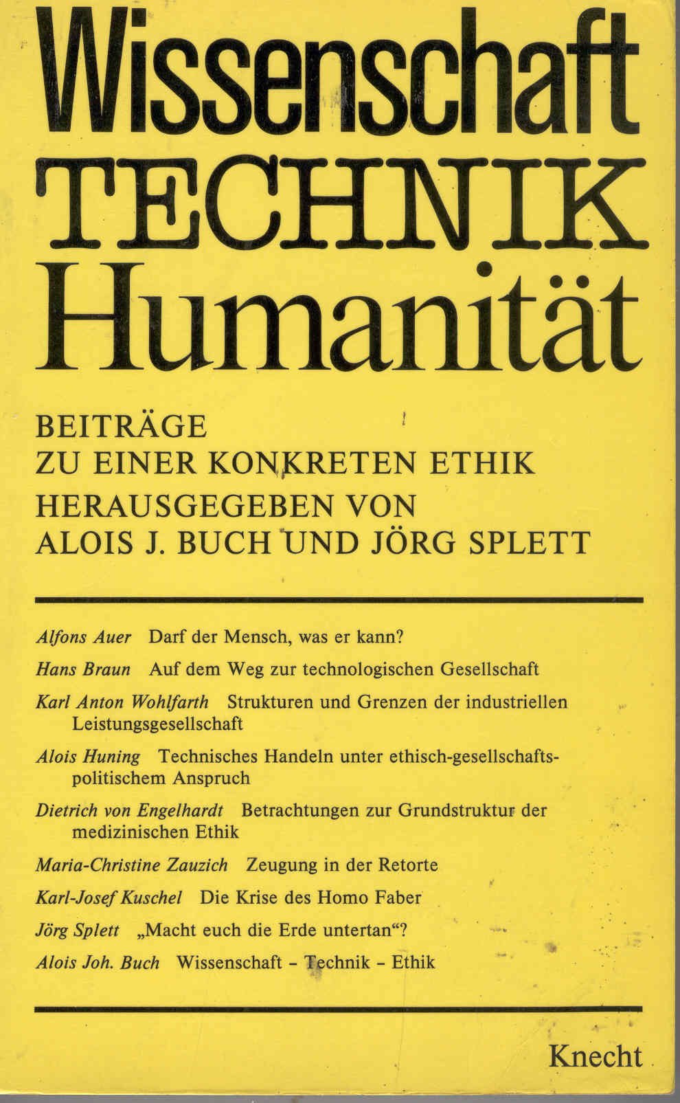 Wissenschaft, Technik, Humanitat: Beitrage zu einer konkreten Ethik (German Edition) Books