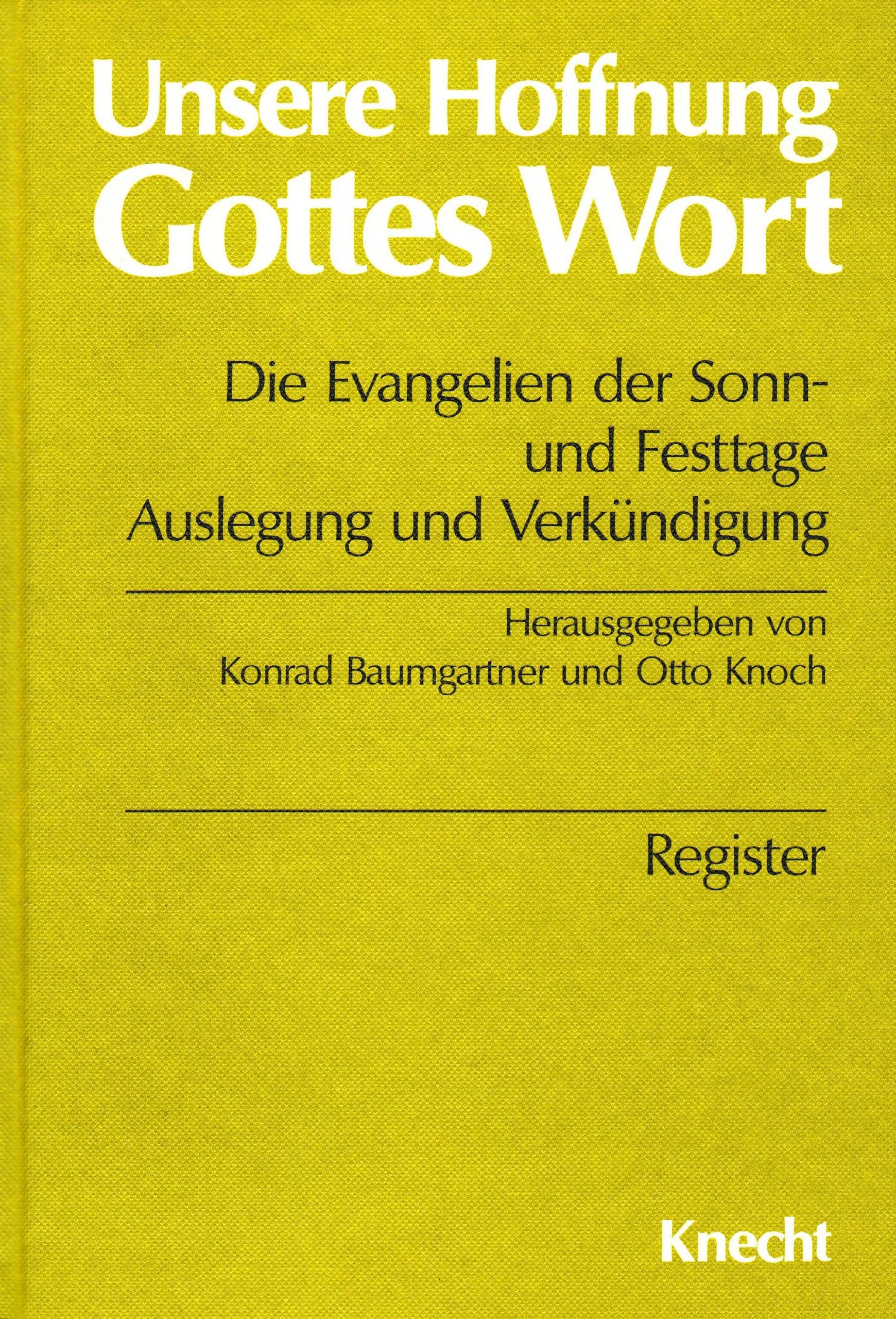 Unsere Hoffnung Gottes Wort, Die Evangelien der Sonn- und Festtage, 5 Bde., Register Religion & Esotericism