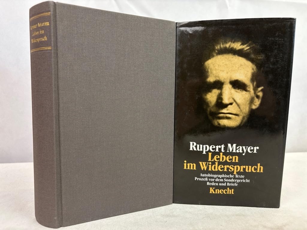 Leben im Widerspruch. Autobiographische Texte, Prozess vor dem Sondergericht, Reden und Briefe Essays & Short Stories