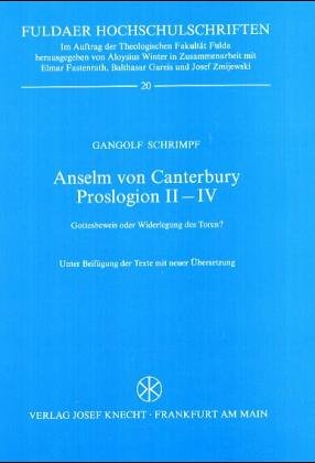 Anselm von Canterbury, Proslogion II-IV: Gottesbeweis oder Widerlegung des Toren? Religion & Esotericism