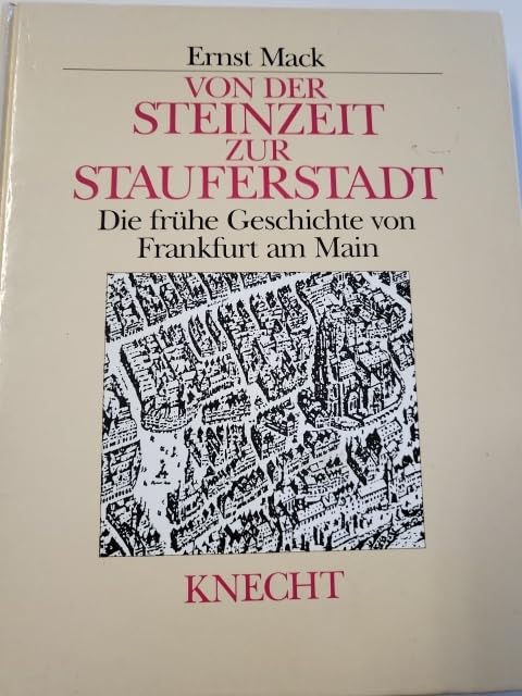 Von der Steinzeit zur Stauferstadt. Books