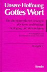 Unsere Hoffnung Gottes Wort, Die alttestamentlichen Lesungen der Sonn- und Festtage, 4 Bde., Lesejahr C Religion & Esotericism