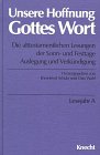 Unsere Hoffnung Gottes Wort, Die alttestamentlichen Lesungen der Sonn- und Festtage, 4 Bde., Lesejahr A Religion & Esotericism