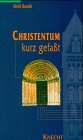 Christentum kurz gefasst Books