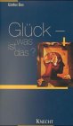 Product Image: Glück, was ist das?