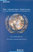 Die Vereinten Nationen und das internationale Krisenmanagement Business, Finance & Career