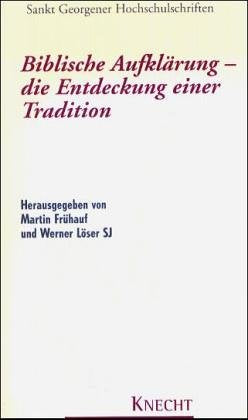 Biblische Aufklärung - die Entdeckung einer Tradition Religion & Esotericism