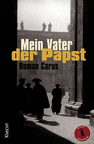 Mein Vater, der Papst: Ein Fall für Questore Bustamante Crime & Thrillers
