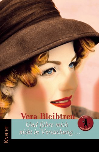 Und führe mich nicht in Versuchung. Fiction