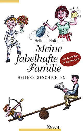 Meine fabelhafte Familie: Heitere Geschichten Fiction