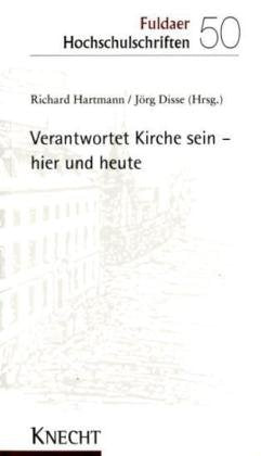 Verantwortet Kirche sein (Fuldaer Hochschulschriften) Religion & Esotericism