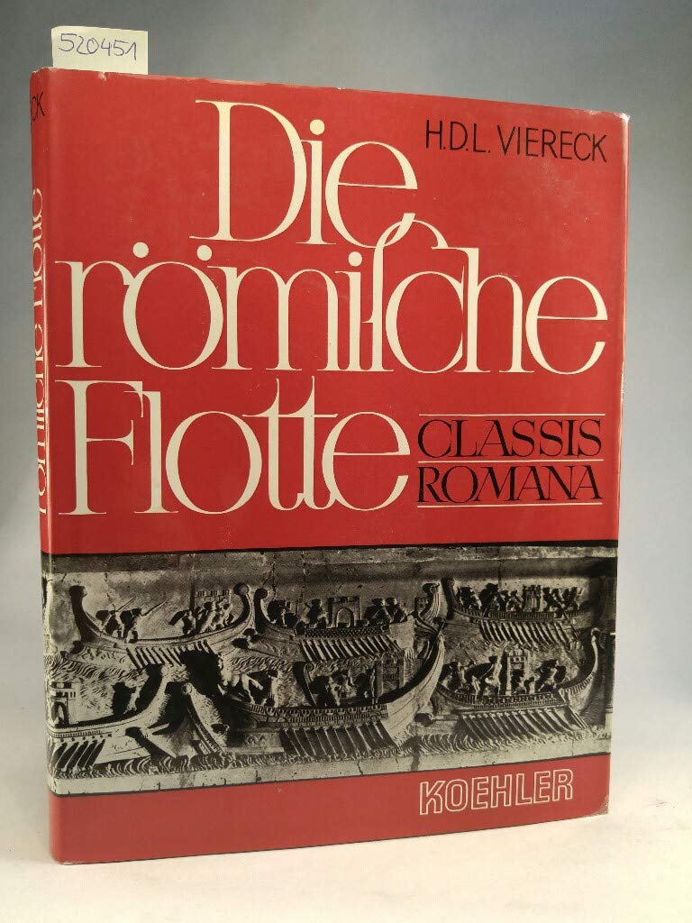 Die römische Flotte. Classis romana book