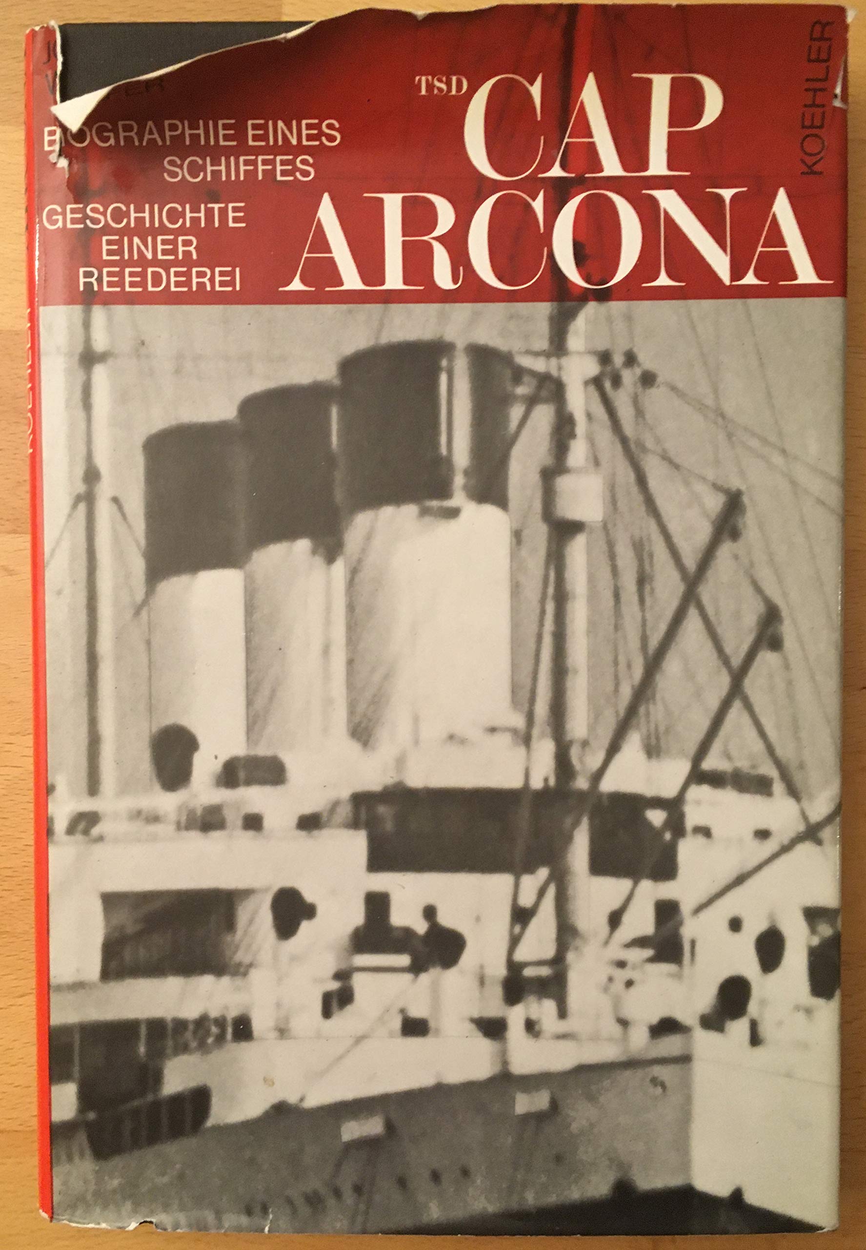 Cap Arcona. Biographie eines Schiffes. Geschichte einer Reederei. Business & Technology