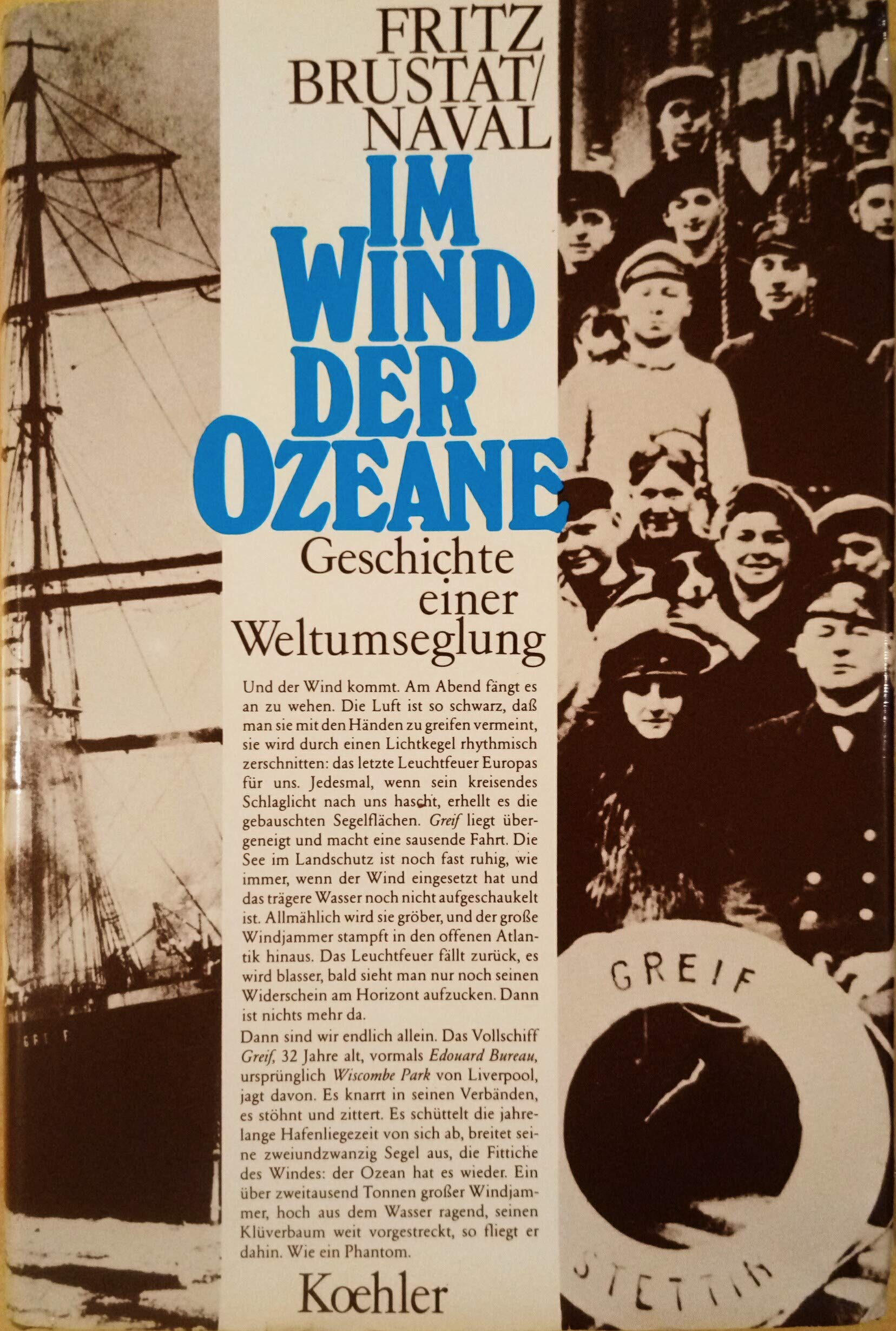 Im Wind der Ozeane: Geschichte einer Weltumsegelung Travelogues
