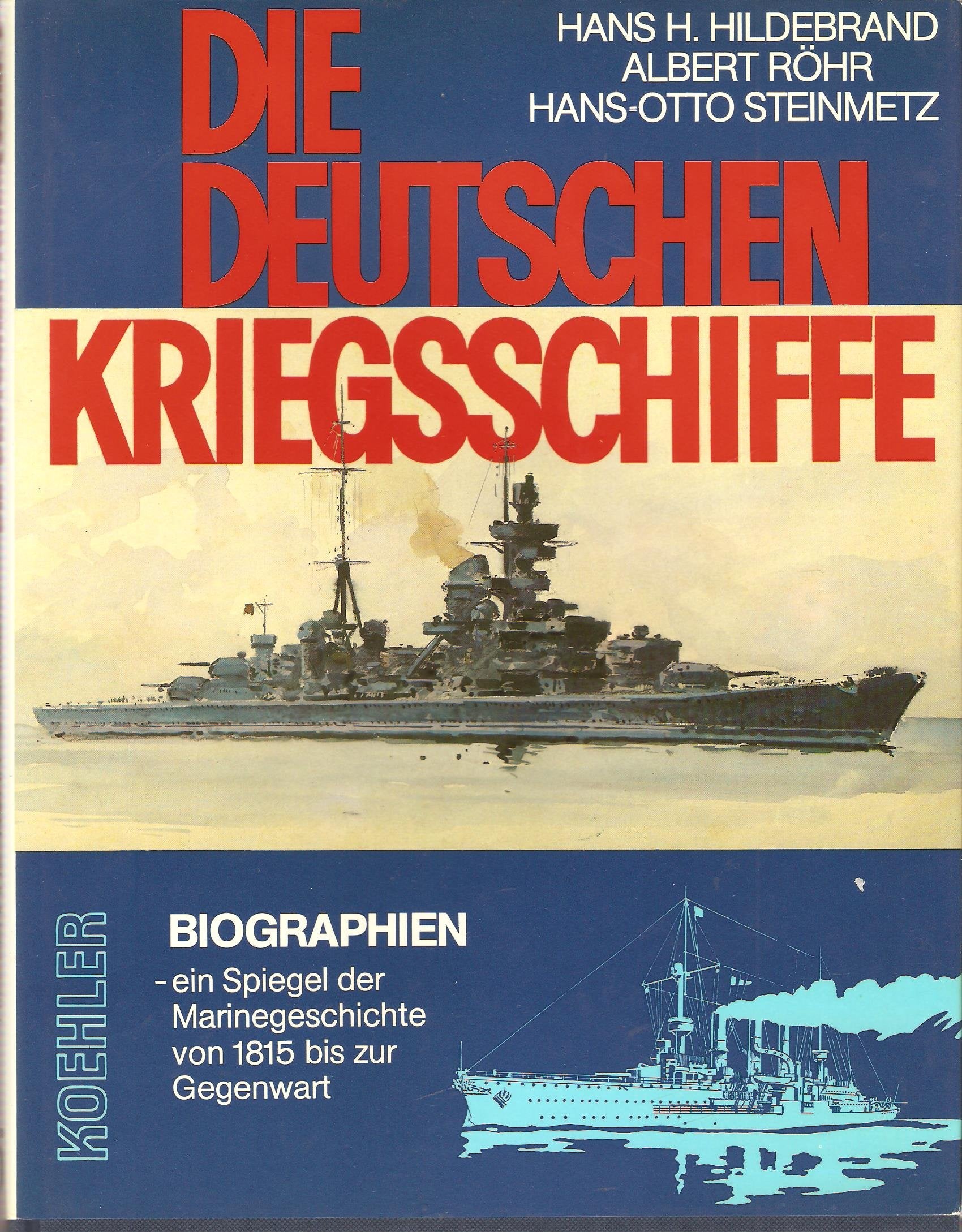 Die deutschen Kriegsschiffe: Biographien - Ein Spiegel der Marinegeschichte von 1815 bis zur Gegenwart, Band 5 Books