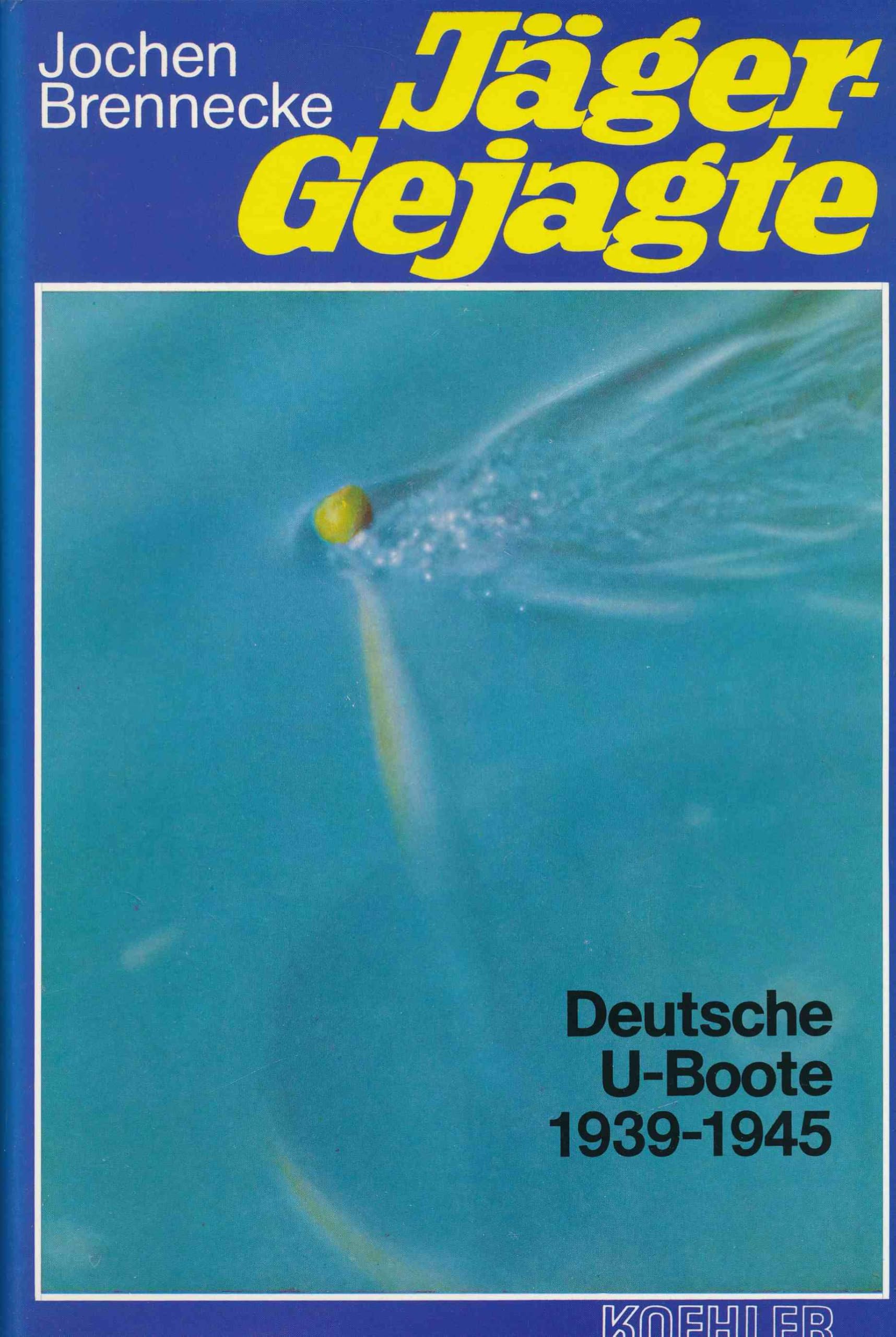 Jäger - Gejagte. Deutsche U-Boote 1939-1945. Politics & History