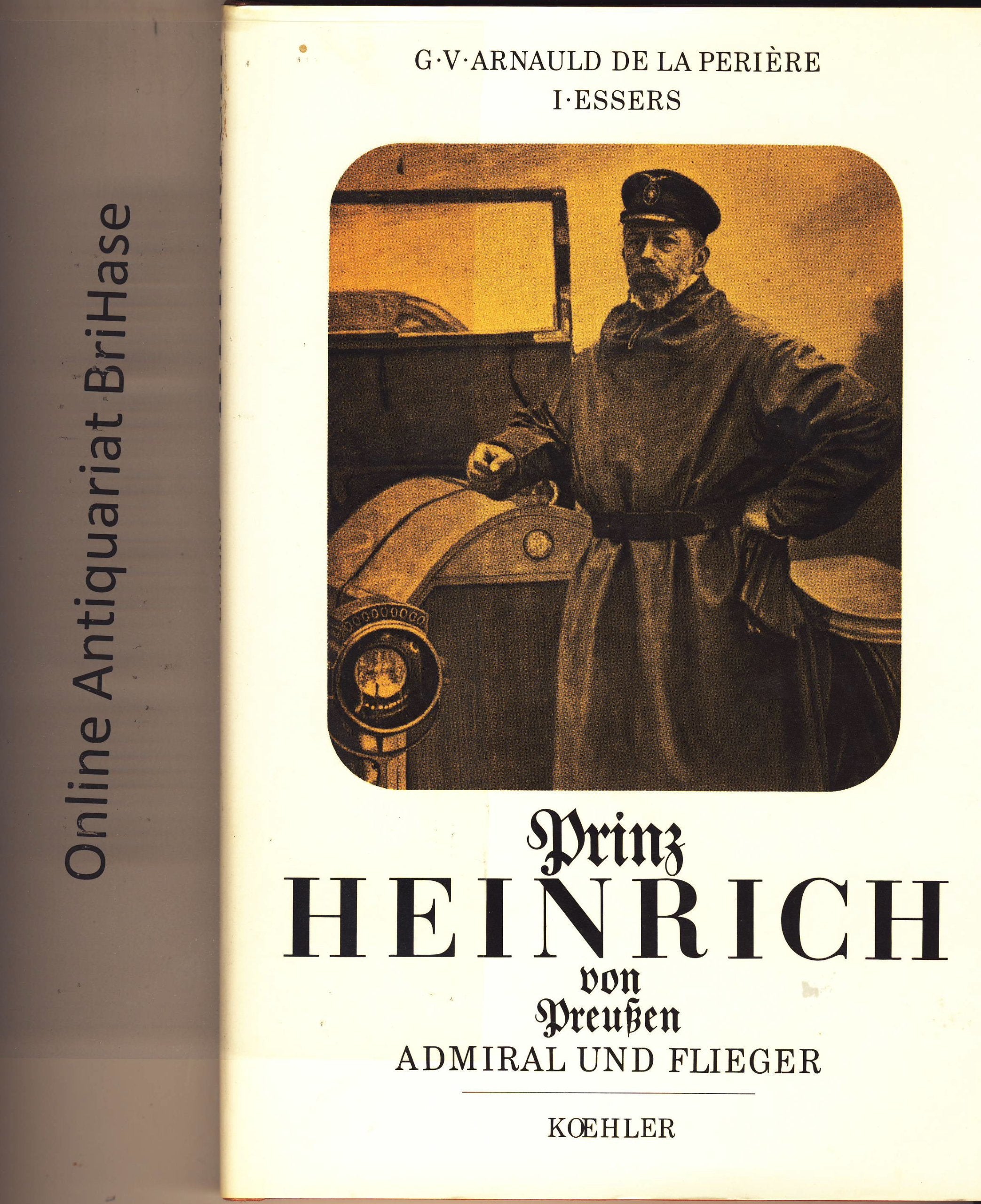 Prinz Heinrich von Preussen: Grossadmiral und Flieger Books