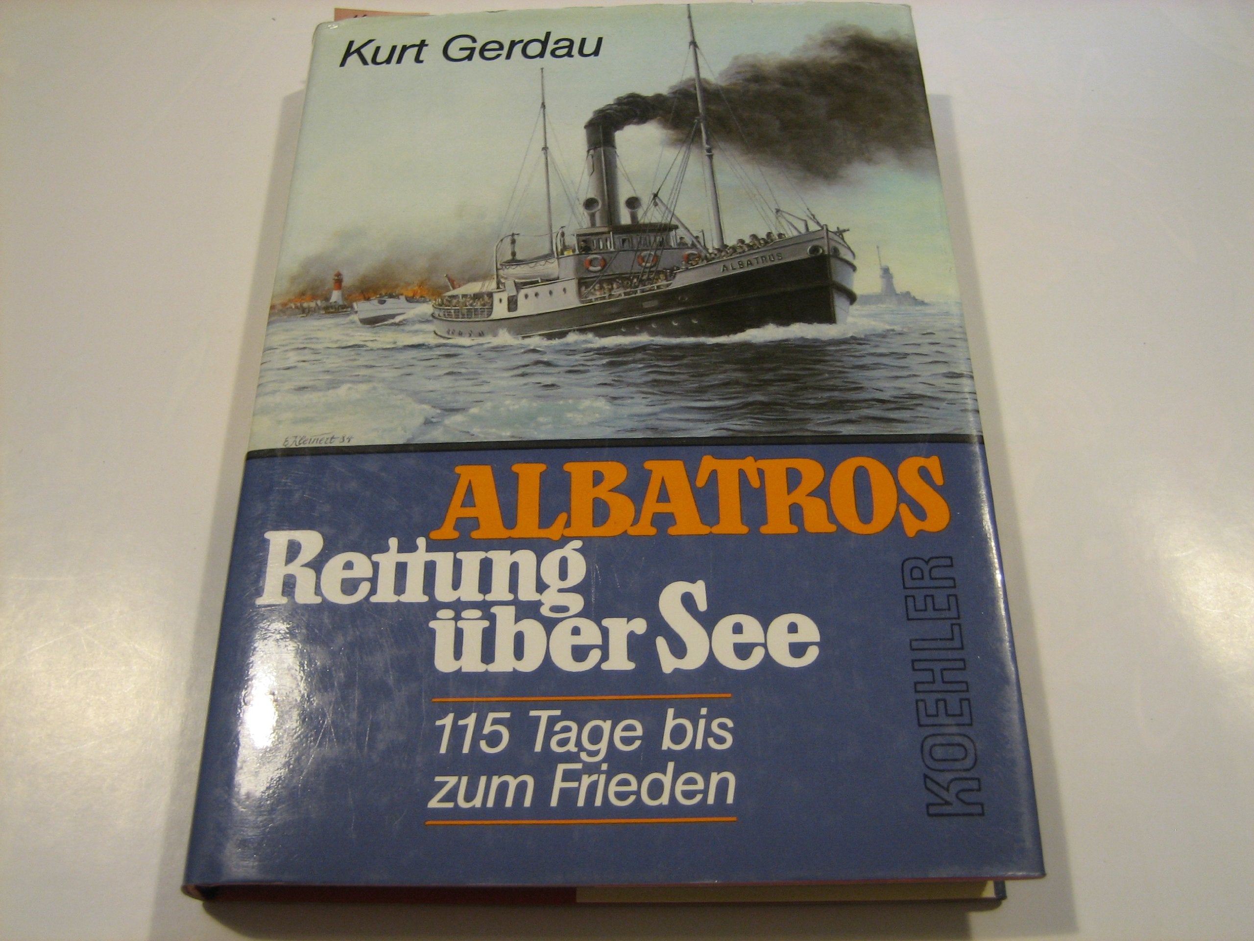 "Albatros" - Rettung über See: 115 Tage bis zum Frieden Politics & History