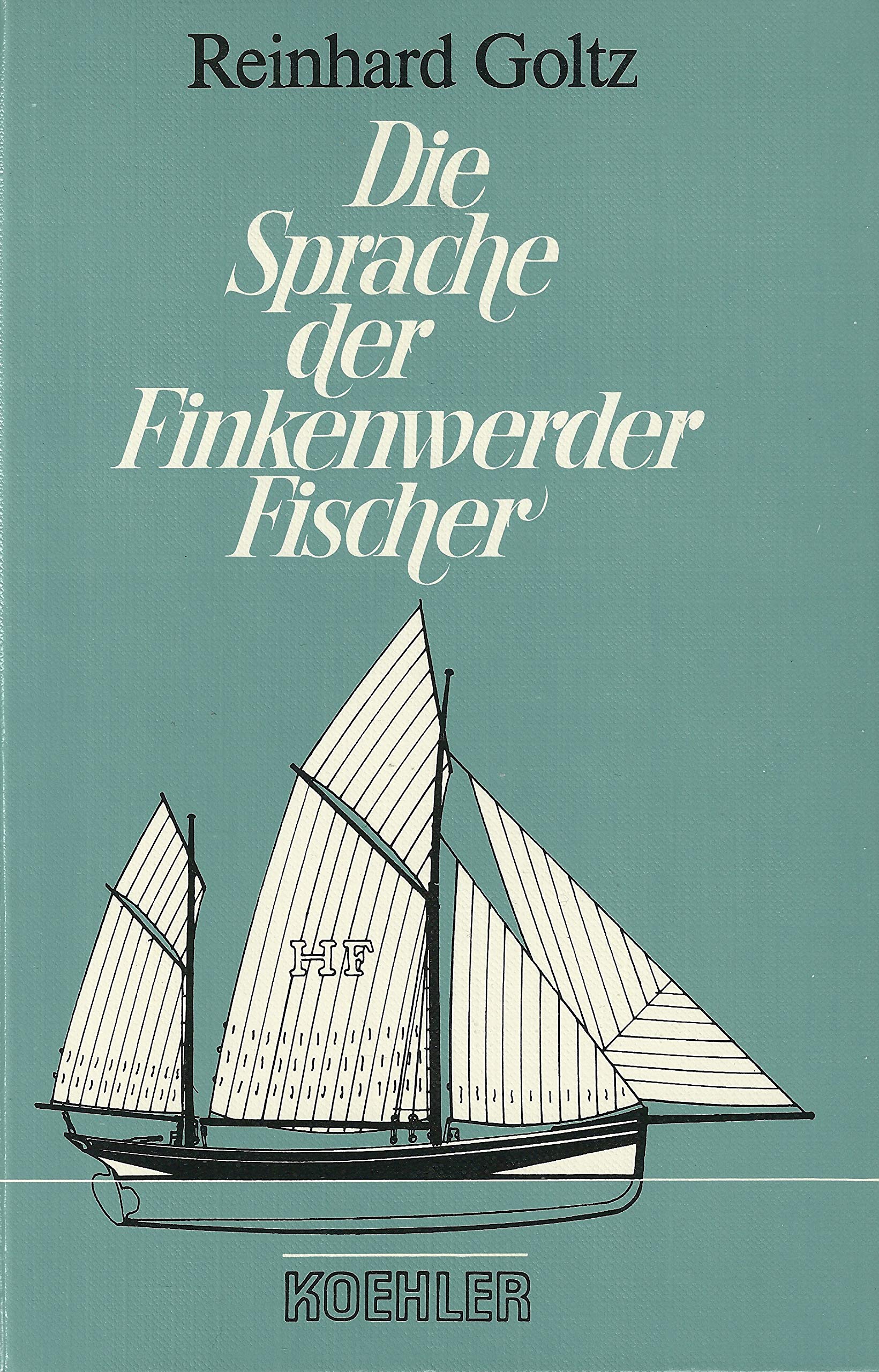 Die Sprache der Finkenwerder Fischer Professional & Reference Books