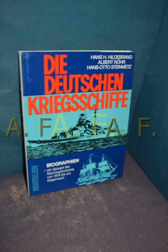 Die deutschen Kriegsschiffe VI. Biographien - ein Spiegel der Marinegeschichte von 1815 bis zur Gegenwart. Politics & History