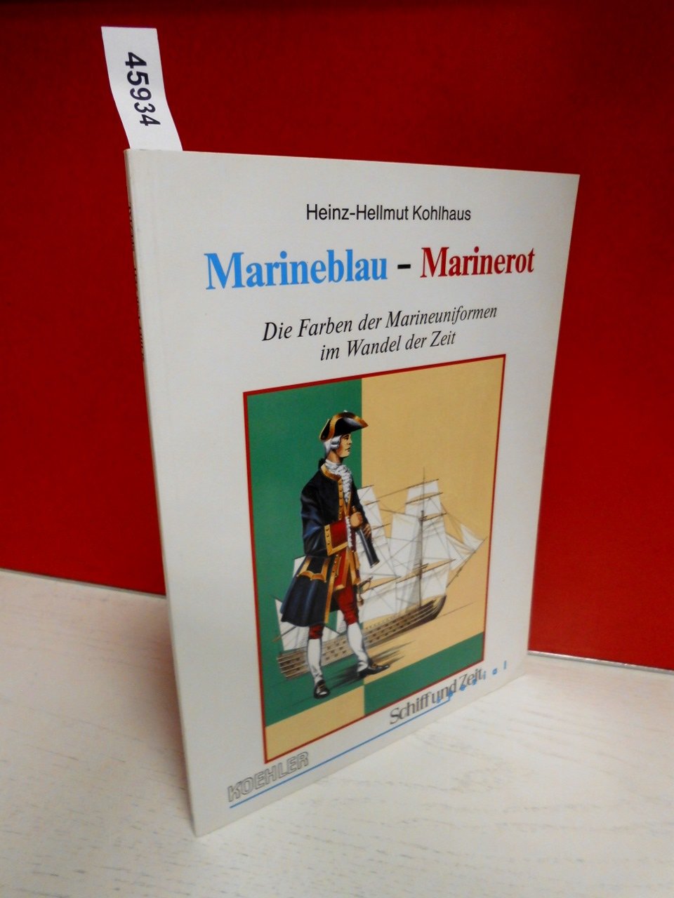 Marineblau - Marinerot (Die Farben der Marineuniformen im Wandel der Zeit) Books