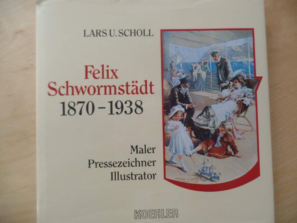 Felix Schwormstädt 1870-1938 Film, Art & Culture