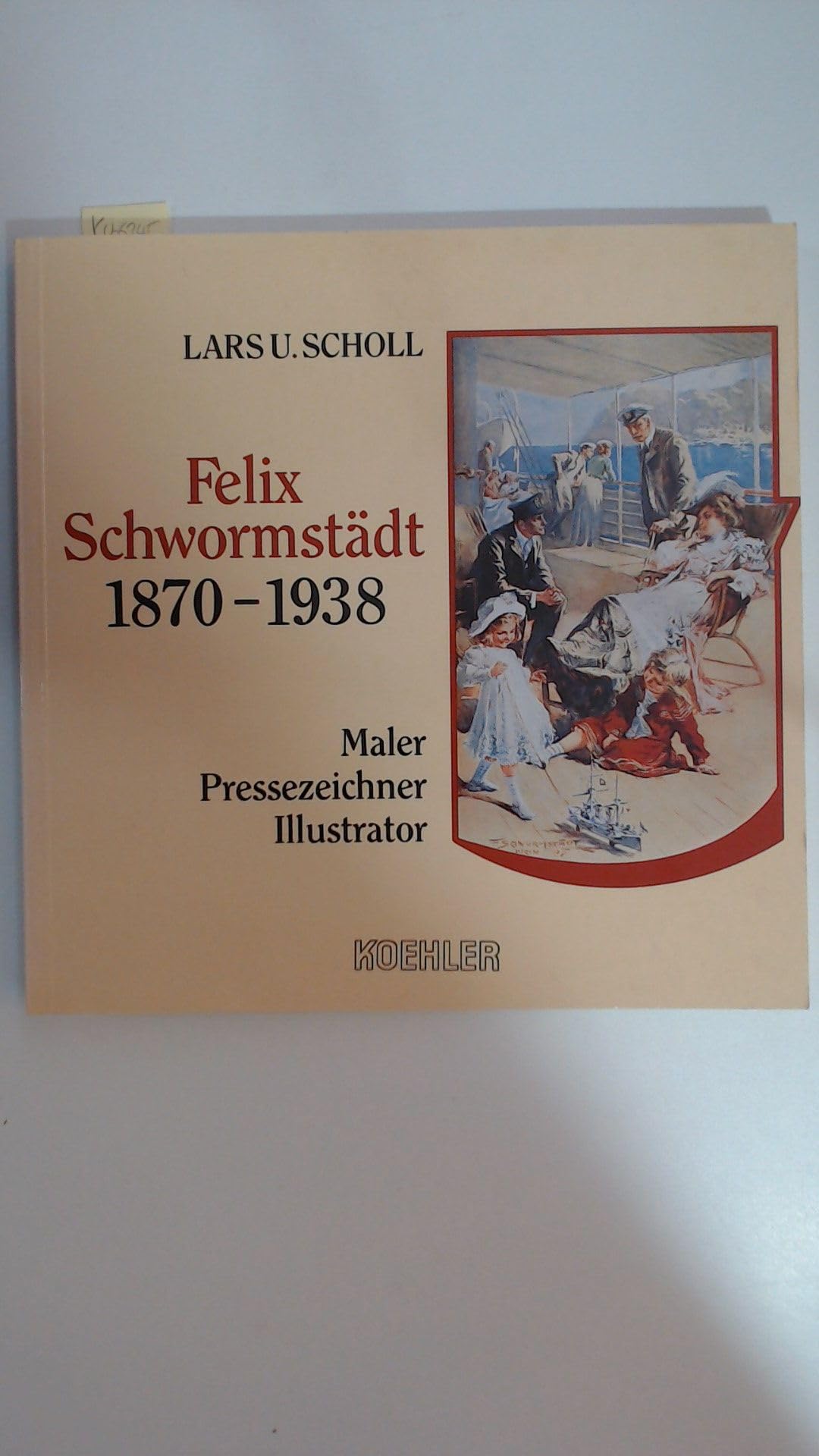Felix Schwormstädt 1870 - 1938 Maler Pressezeichner Illustrator Books