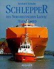 Geschichte der Schleppschiffahrt, Bd.3, Schlepper des Norddeutschen Lloyd 1857-1970, Hapag-Lloyd, Transport und Service 1970-1994 Books