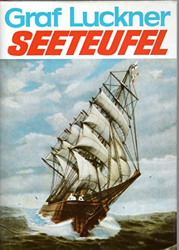 Seeteufel: Abenteuer aus meinem Leben Memories