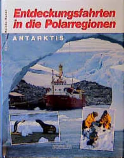 Entdeckungsfahrten in die Polarregionen: Antarktis Geology & Geography