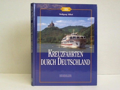 Kreuzfahrten durch Deutschland (Galerie der Schiffe) Business & Technology
