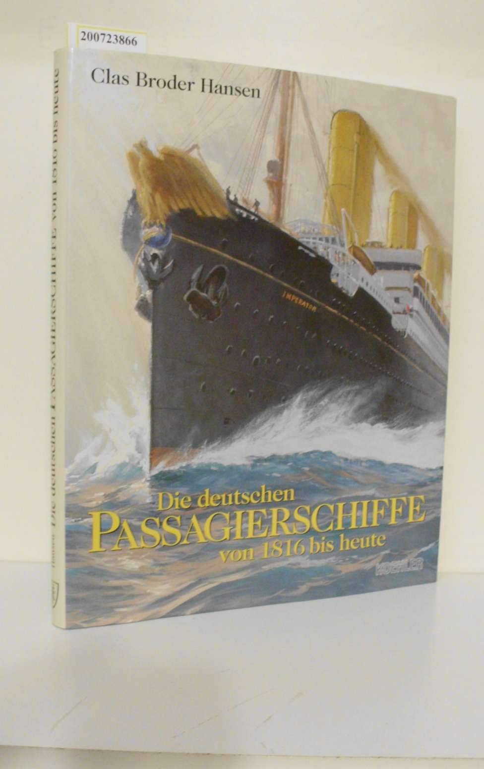 Product Image: Die deutschen Passagierschiffe seit 1816