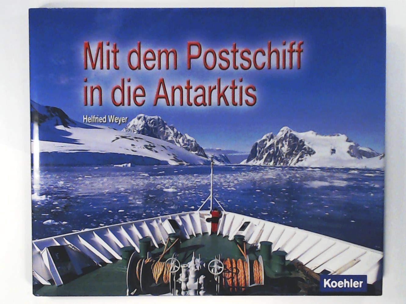 Mit dem Postschiff in die Antarktis Leisure, Home & Garden