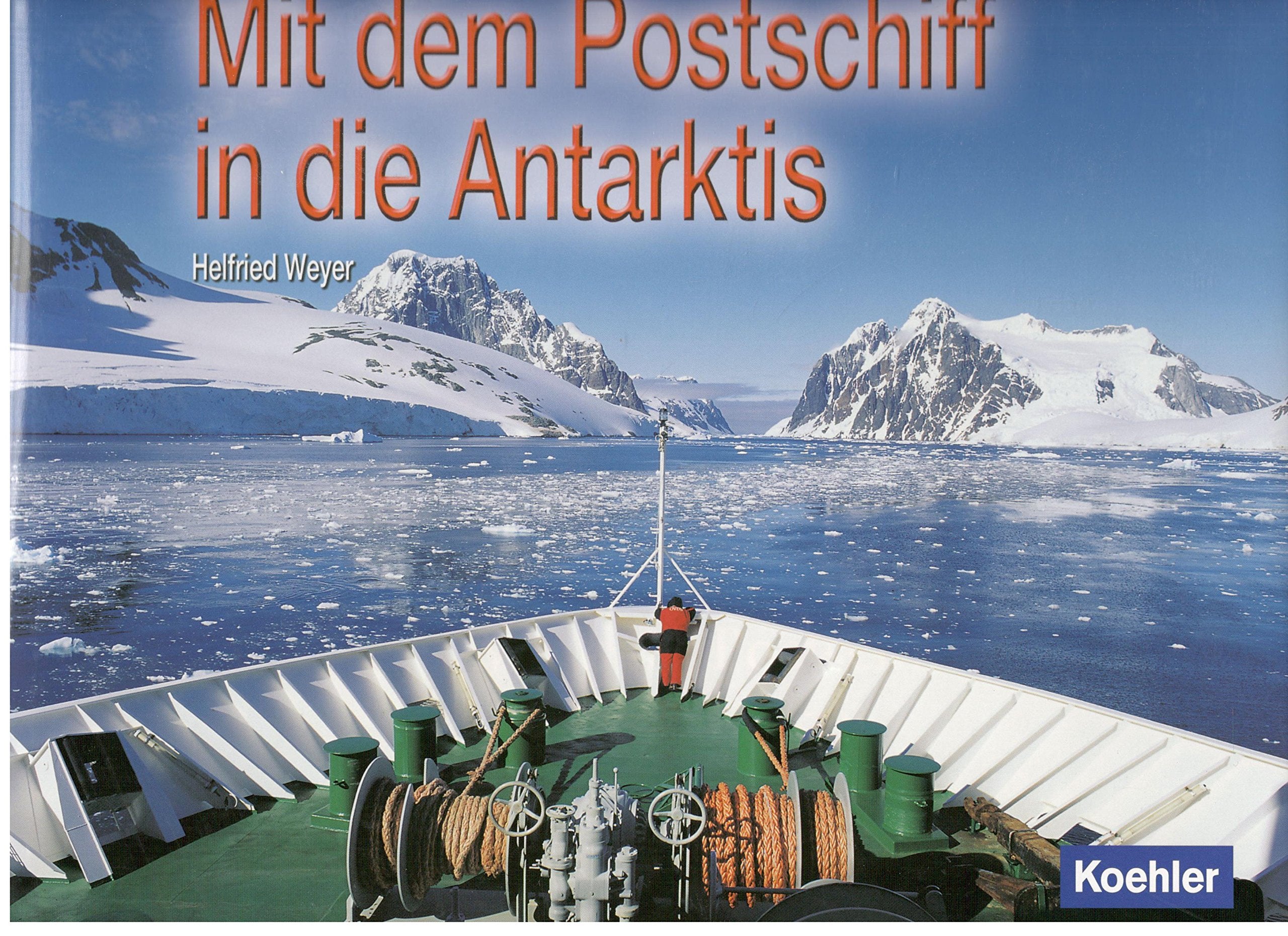 Mit dem Postschiff in die Antarktis Leisure, Home & Garden