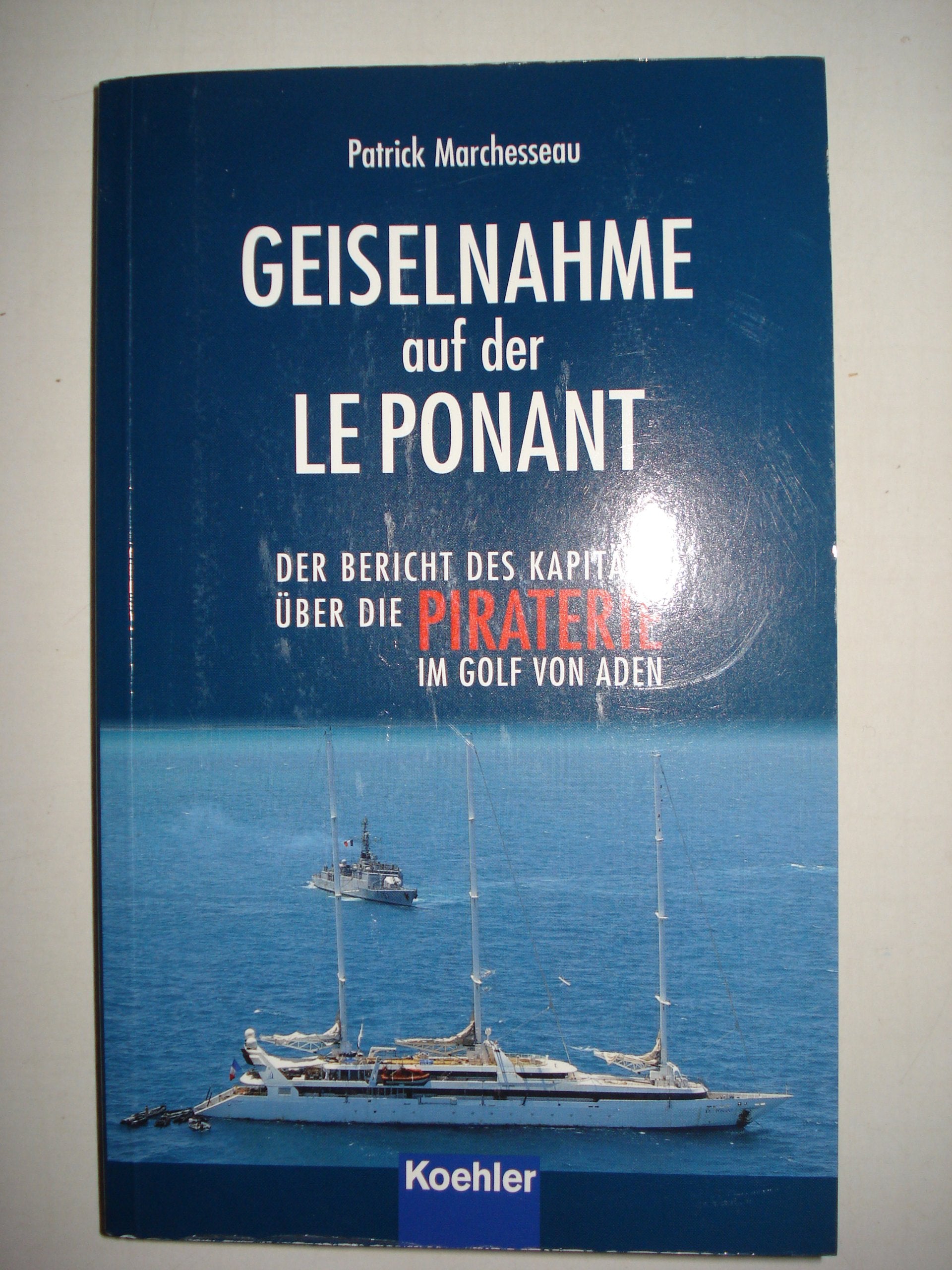 Geiselnahme auf der LE PONANT Contemporary literature Books