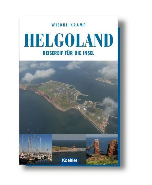 Helgoland: Reisereif für die Insel Leisure, Home & Garden